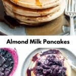 Almond milk pancakes recipe pin graphic.