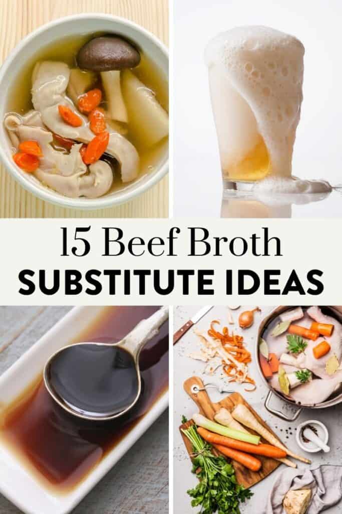 Beef broth substitution ideas.