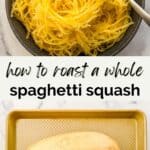 Whole roasted spaghetti squash pin graphic.