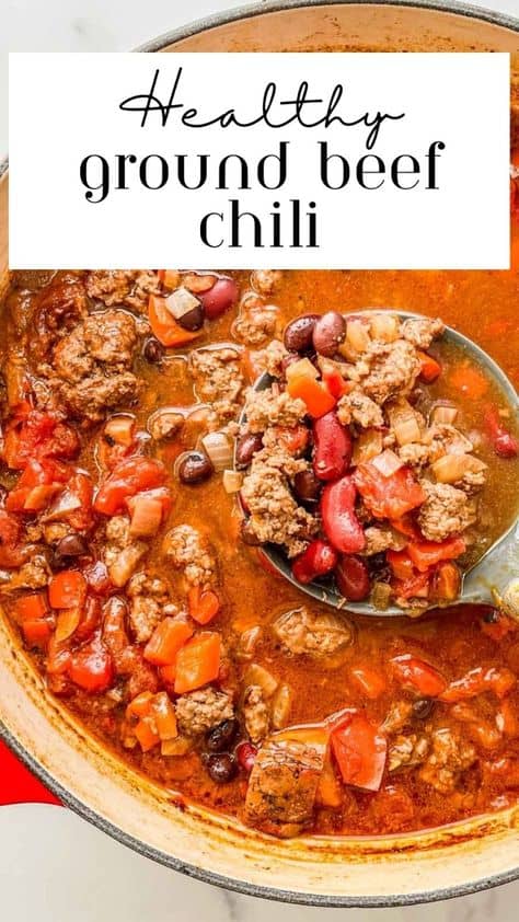 Healthy Ground Beef Chili - This Healthy Table