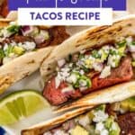 Flank steak tacos pin graphic.