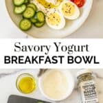 Savory yogurt breakfast bowl pin graphic.