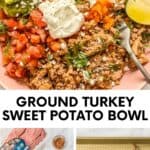 Sweet potato ground turkey bowl pin graphic.