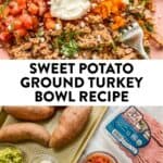 Sweet potato ground turkey bowl pin graphic.