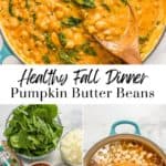 Creamy pumpkin butter beans pin graphic.