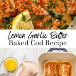 Lemon garlic butter baked cod pin graphic.