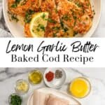 Lemon garlic butter baked cod pin graphic.