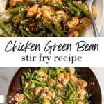 Green bean chicken stir fry pin graphic.