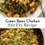 Green bean chicken stir fry pin graphic.