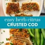 Herb crusted cod recipe pin graphic.