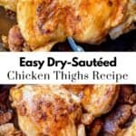 Easy sautéed chicken thighs recipe pin graphic.